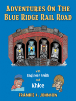 Adventure on the Blue Ridge Rail Road: With Engineer Smith and Khloe
