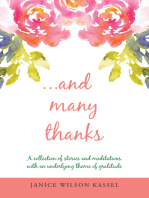 ...And Many Thanks: A Collection of Stories and Meditations with an Underlying Theme of Gratitude