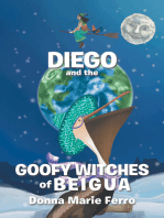 Diego and the Goofy Witches of Beigua
