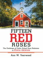 Fifteen Red Roses: The Challenge of Public School Race Relations in Rural Georgia
