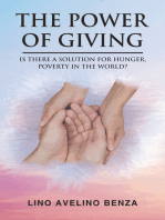 The Power of Giving: Is There a Solution for Hunger, Poverty in the World?