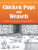 Chicken Pops and Weasels