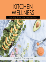 Kitchen Wellness: Beauty From The Inside-Out