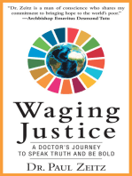 Waging Justice: A Doctor’s Journey to Speak Truth and Be Bold
