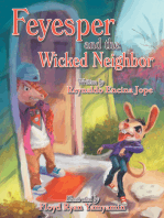 Feyesper and the Wicked Neighbor