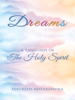 Dreams: A Language of the Holy Spirit