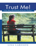 Trust Me!: A True Story About Friends and Fraud on Facebook