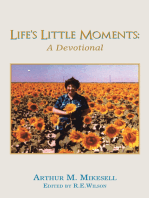 Life's Little Moments: A Devotional by Arthur M. Mikesell
