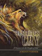 Humility’s Cry: A Descent into the Heights of God