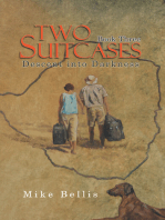 Two Suitcases: Book Three: Descent into Darkness