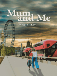 Mum and Me by Sasha May - Ebook | Scribd