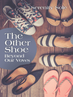 The Other Shoe: Beyond Our Vows