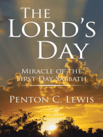 The Lord’s Day: Miracle of the First Day Sabbath