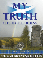 My Truth Lies in the Ruins