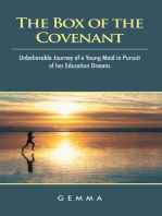 The Box of the Covenant: Unbelievable Journey of a Young Maid in Pursuit of Her Education Dreams