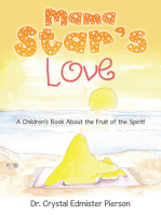 Mama Star’S Love: A Children’S Book About the Fruit of the Spirit!