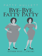 Bye-Bye, Fatty Patty