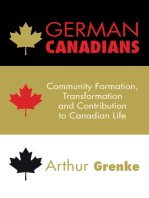 German Canadians: Community Formation, Transformation and Contribution to Canadian Life