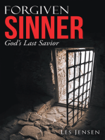 Forgiven Sinner: God’S Last Savior