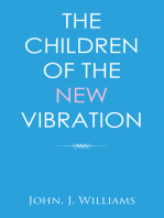 The Children of the New Vibration