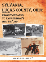 Sylvania, Lucas County, Ohio;: From Footpaths to Expressways and Beyond Volume Seven