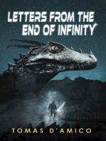 Letters from the End of Infinity