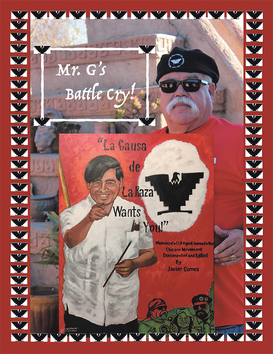 Mr. G's Battle Cry! La Causa De La Raza Wants You by Javier Gomez