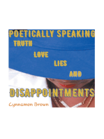 Poetically Speaking: Truth Love Lies and Disappointments