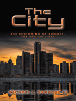 The City: The Beginning of Summer, the End of Lives
