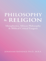 Philosophy & Religion: Metaphysics, African Philosophy & Biblical Critical Exegesis