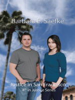 Justice in San Francisco: 4Th in Justice Series