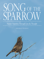Song of the Sparrow: Nature Vignettes Through Lens & Thought