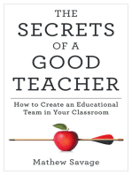 The Secrets of a Good Teacher: How to Create an Educational Team in Your Classroom