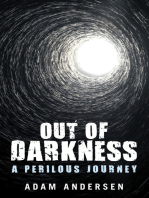 Out of Darkness: A Perilous Journey