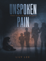Unspoken Pain: Deep, Dark, Untold Secrets