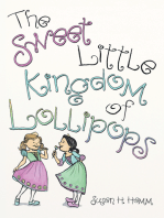 The Sweet Little Kingdom of Lollipops