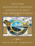 What Every Seventh-Day Adventist Should Know About the Shepherd’S Rod: Volume 1