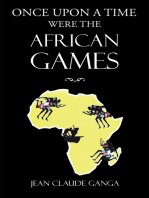 Once Upon a Time Were the African Games