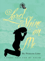 Lord, Shine on Me