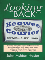 Looking Back: A Journey Through the Pages of the Keowee Courier with Feature Stories, News Stories, Sports Stories, a History of Oconee County Government, and Highlights from the Years 1973–1980