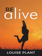 Be Alive