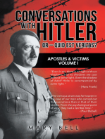 Conversations with Hitler or – Quid Est Veritas?