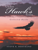 Under Hawk’S Gaze: Collected Haiku