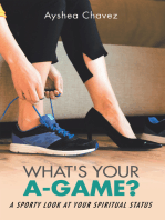 What's Your A-Game?: A Sporty Look at Your Spiritual Status