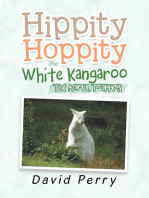 Hippity Hoppity the White Kangaroo: The Animal Trappers