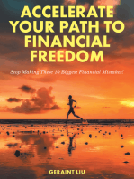 Accelerate Your Path to Financial Freedom: Stop Making These 10 Biggest Financial Mistakes!