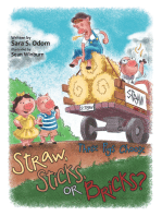 Straw, Sticks, or Bricks?: Three Pigs Choose