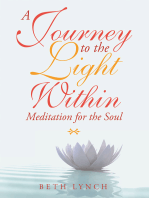 A Journey to the Light Within: Meditation for the Soul