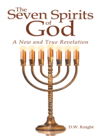 The Seven Spirits of God: A New and True Revelation