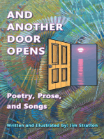 And Another Door Opens: Poetry, Prose, and Songs